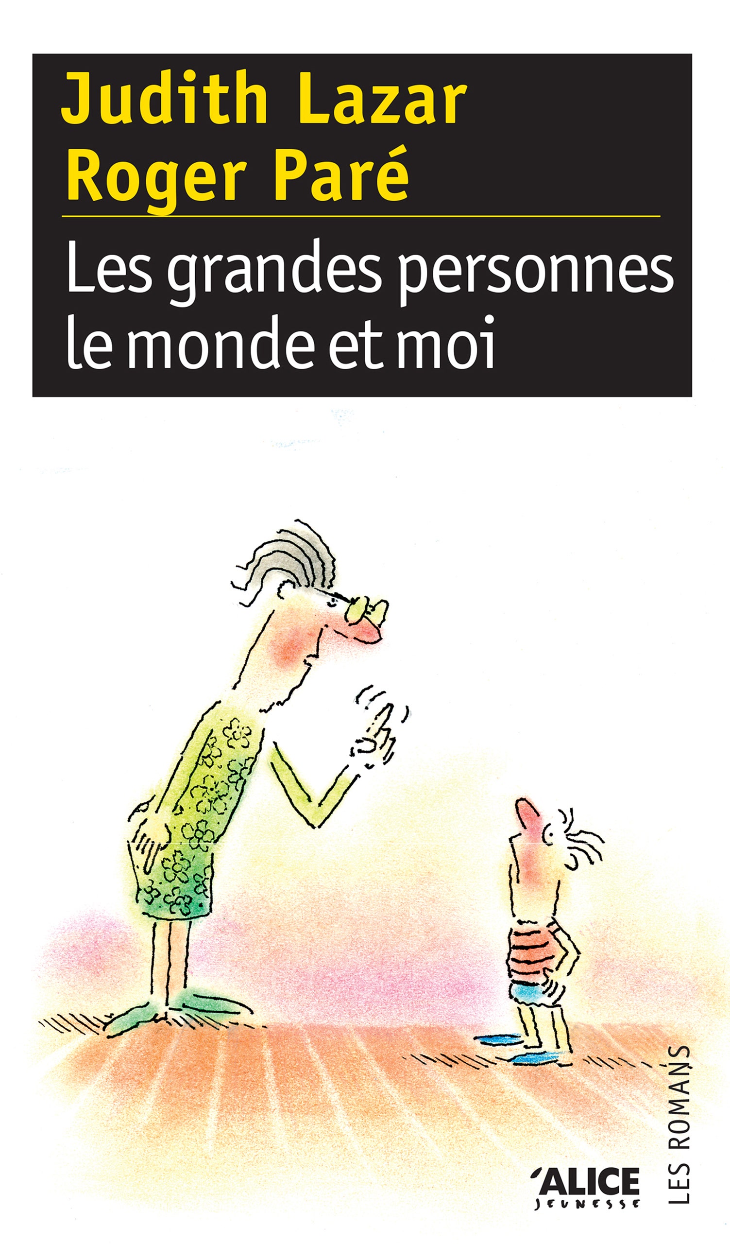 Les  grandes personnes, le monde et moi : Livre pour enfants