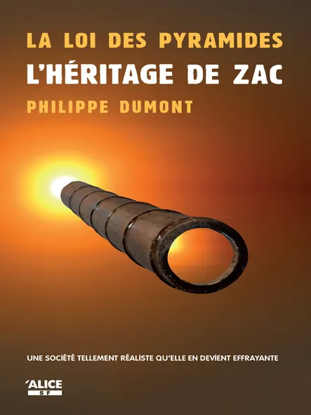 La Loi Des Pyramides : L'héritage De Zac : Tome 2 - Trilogie