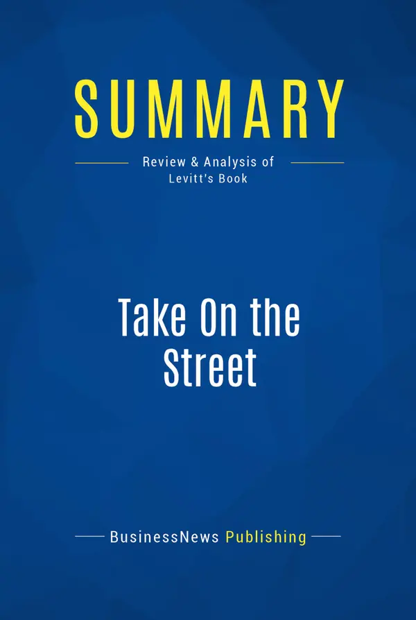 Summary: Take On the Street : Review and Analysis of Levitt's Book