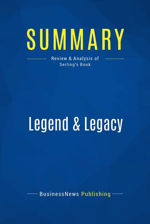 Summary: Legend & Legacy : Review and Analysis of Serling's Book