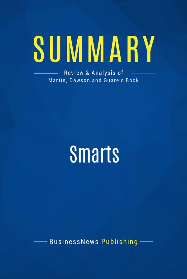 Summary: Smarts : Review and Analysis of Martin, Dawson and Guare's Book