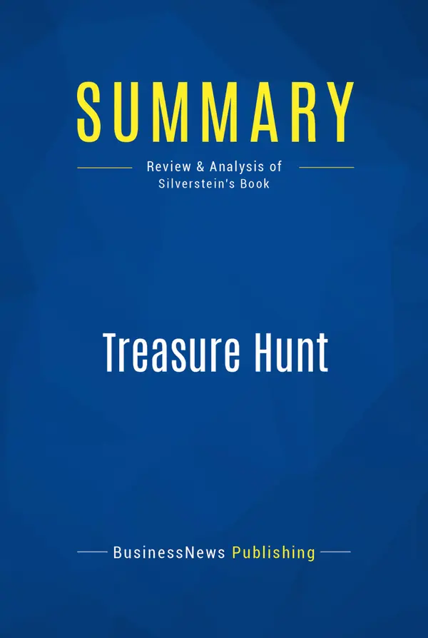 Summary: Treasure Hunt : Review and Analysis of Silverstein's Book