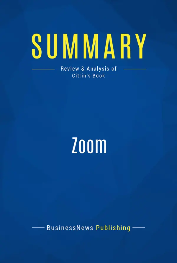 Summary: Zoom : Review and Analysis of Citrin's Book