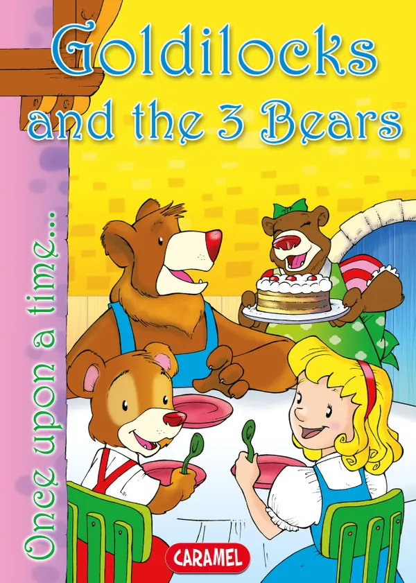 Goldilocks and the 3 Bears : Tales and Stories for children