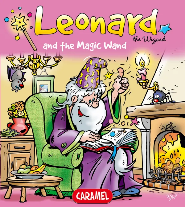 Leonard and the Magic Wand : A Magical Story for Children