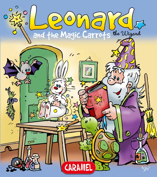 Leonard and the Magical Carrot : A Magical Story for Children