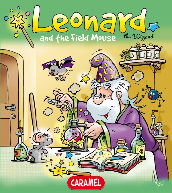 Leonard and the Field Mouse : A Magical Story for Children