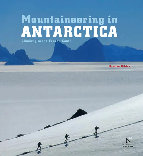 Queen Maud Land - Mountaineering in Antarctica : Travel Guide