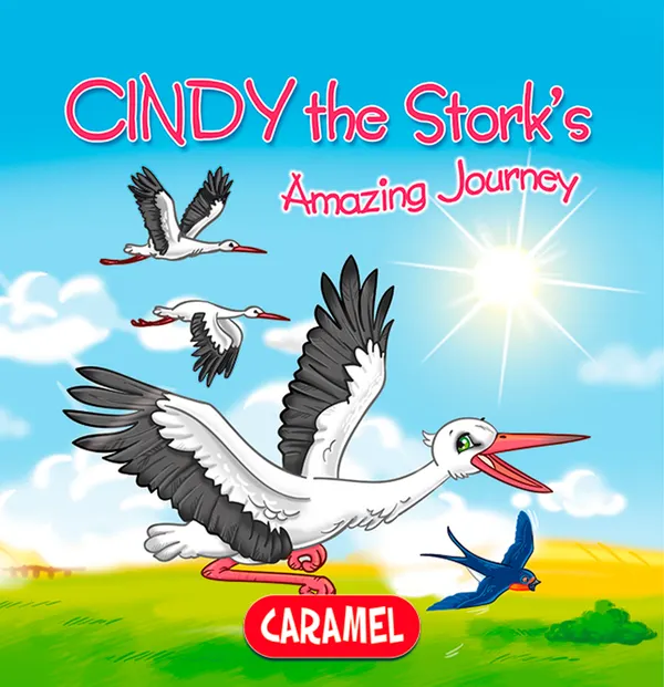Cindy the Stork : Children's book about wild animals [Fun Bedtime Story]