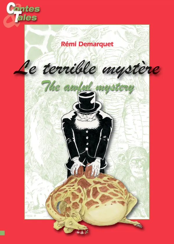 The awful mystery - Le terrible mystère : Tales in English and French