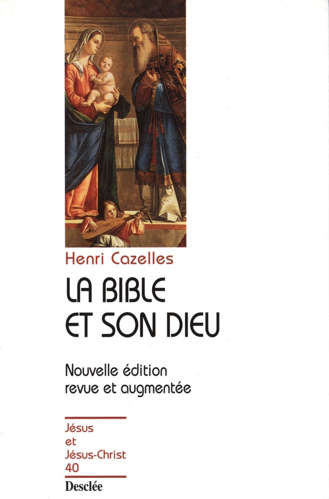 La  Bible et son Dieu : JJC 40