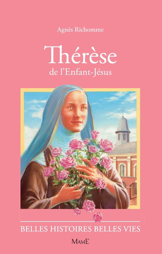 Thérèse de l'Enfant Jésus | Agnès Richomme