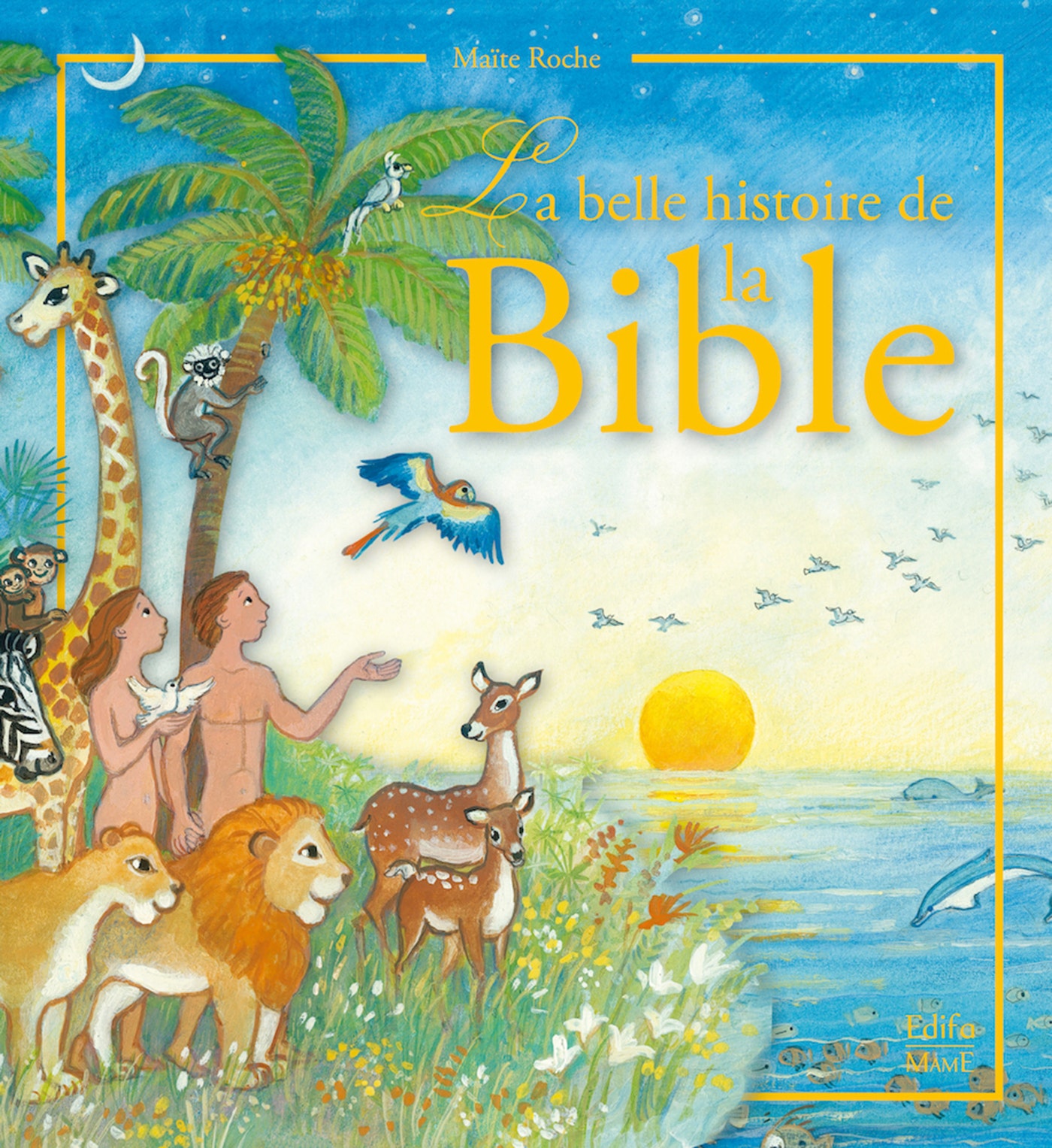 La  belle histoire de la Bible