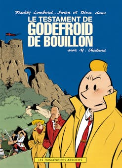 Freddy Lombard : le Testament de Godefroid de Bouillon | Chaland