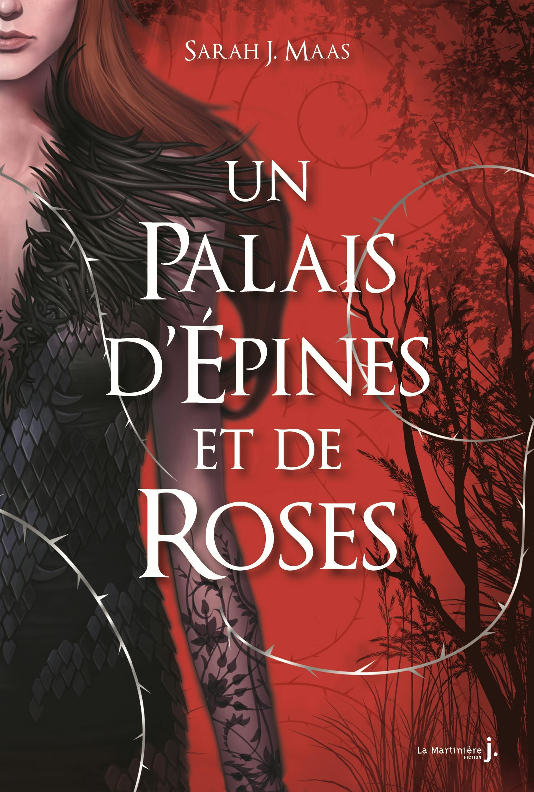 Un Palais d'épines et de roses T1 : Un Palais d'épines et de roses | Sarah J. Maas