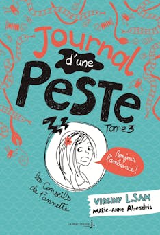 Journal d'une peste - tome 3 Bonjour l'ambiance ! : Journal d'une peste, tome 3 | Virginy L. Sam