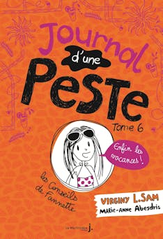 Journal d'une peste - tome 6 Enfin les vacances ! | Virginy L. Sam