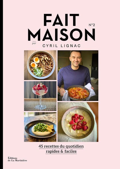 Fait Maison N°2 : Par Cyril Lignac