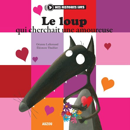 Le Loup Qui Cherchait Une Amoureuse