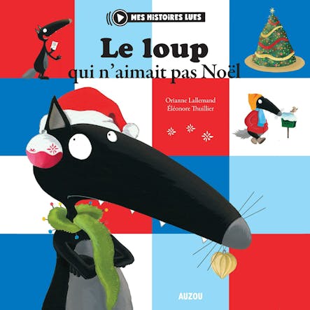 Le Loup Qui N'aimait Pas Noël