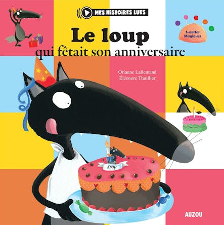 Le Loup Qui Fêtait Son Anniversaire