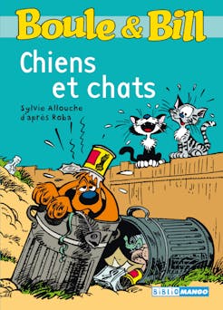 Boule et Bill - Chiens et chats : Mes premières lectures avec Boule et Bill | Sylvie Allouche