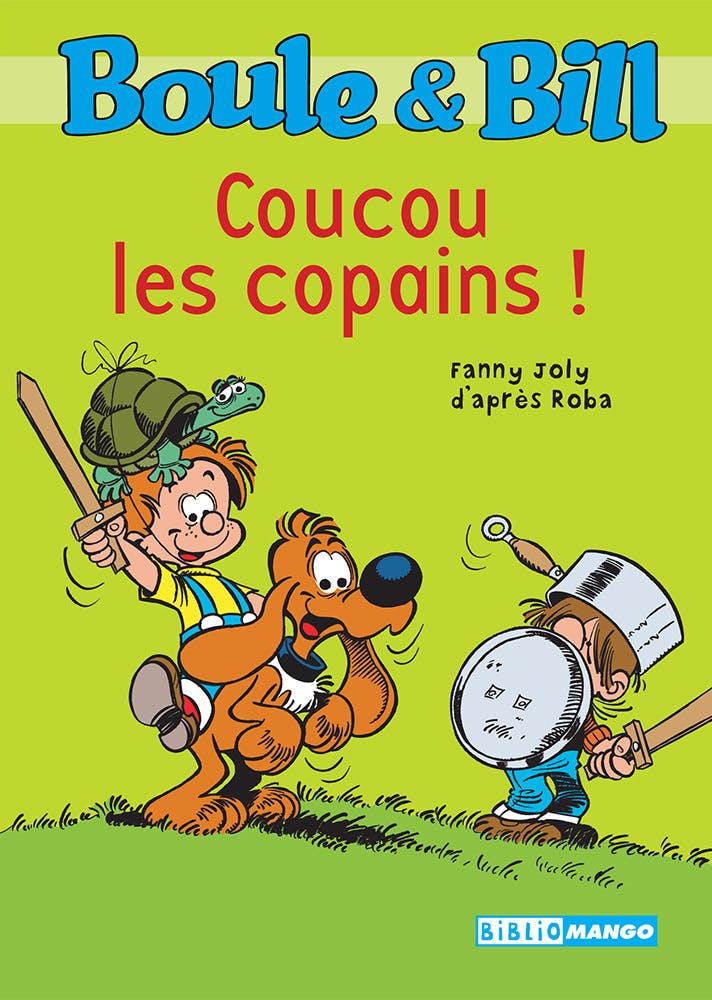 Boule et Bill - Coucou les copains ! : Mes premières lectures avec Boule et Bill | Joly Fanny