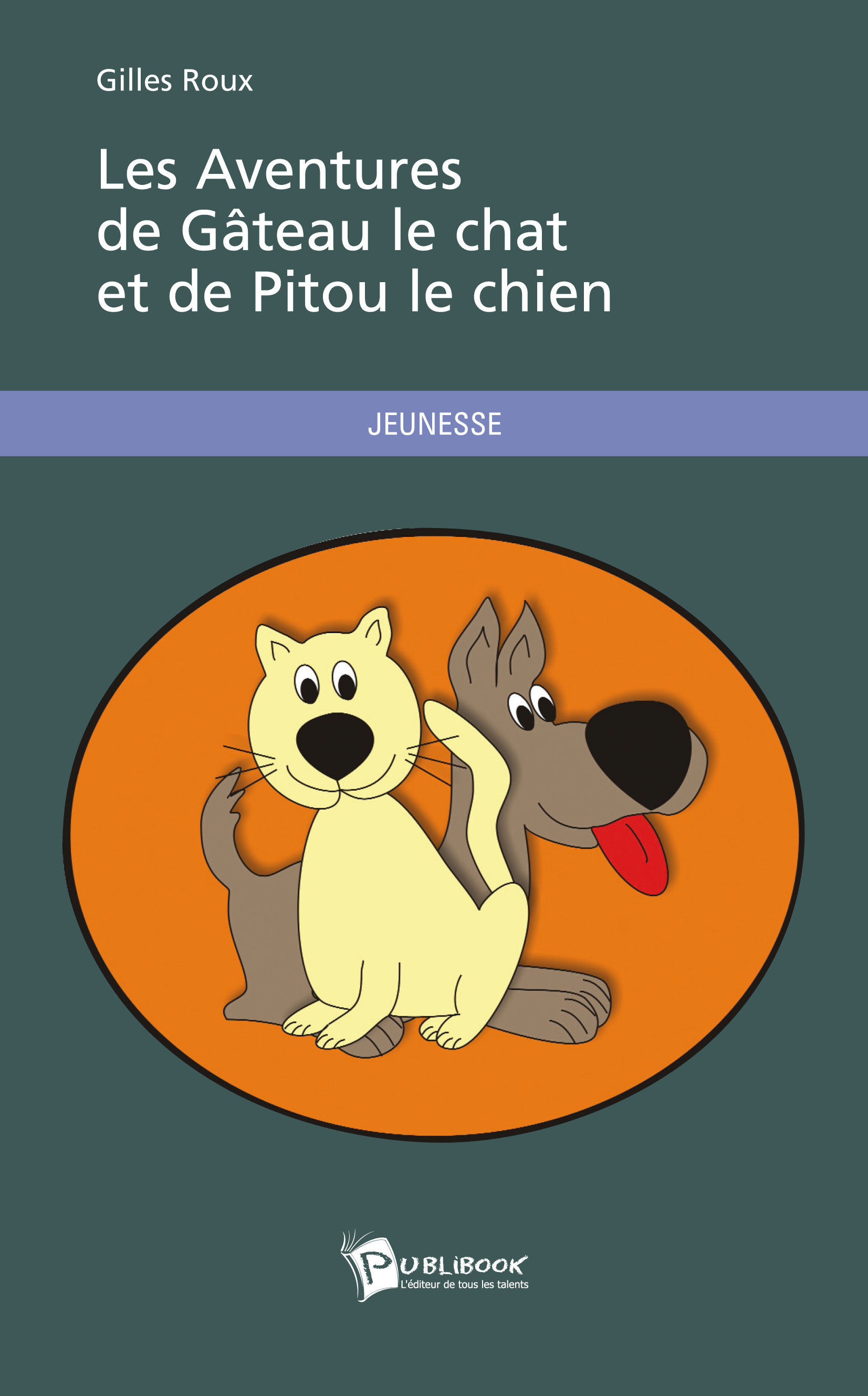 Les  Aventures de Gâteau le chat et de Pitou le chien
