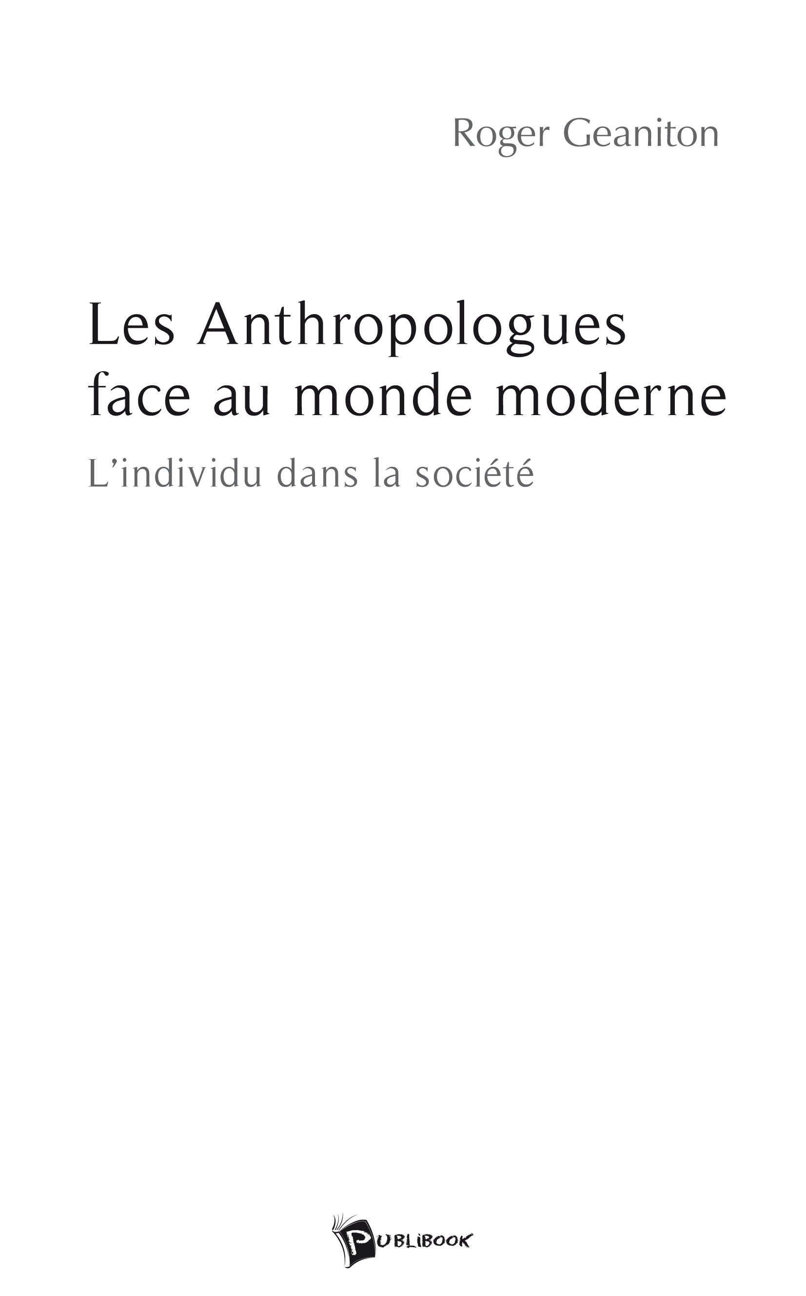 Les  Anthropologues face au monde moderne