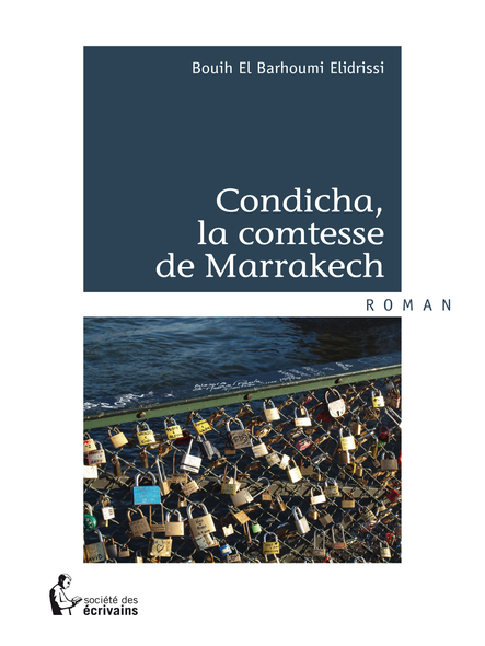 Condicha, La Comtesse De Marrakech