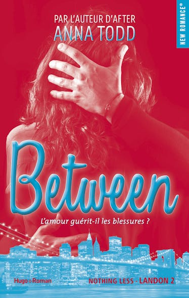 Nothing Less, Tome 2 : Between