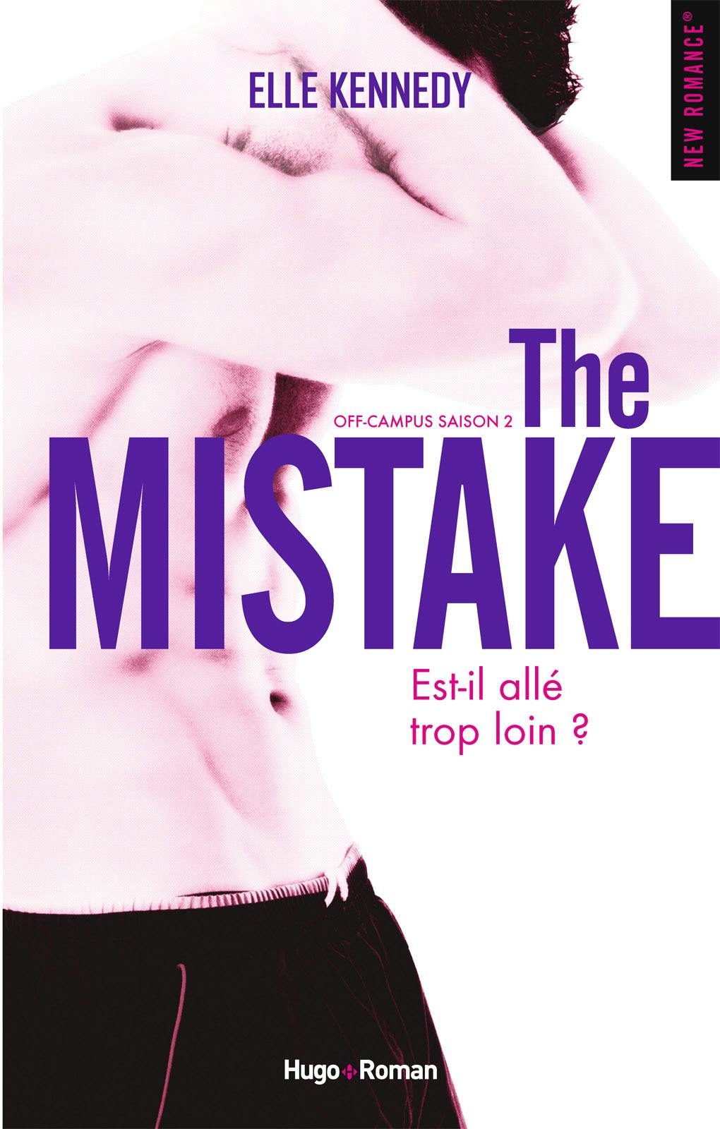 Off-campus Saison 2 The mistake | Elle Kennedy