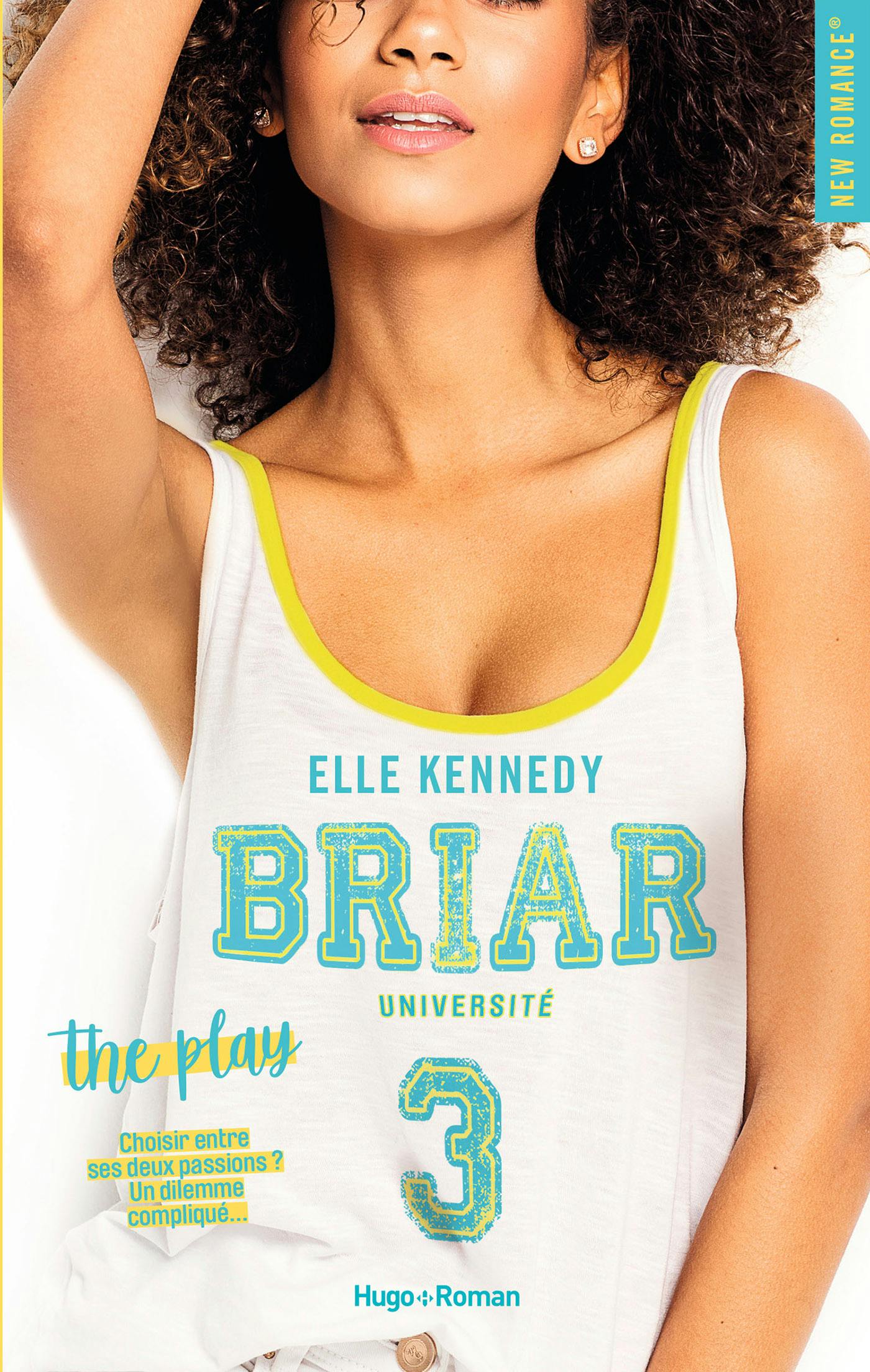 Briar Université T3 - The play | Elle Kennedy