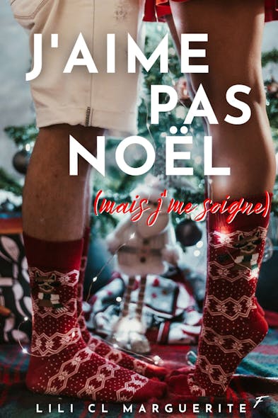 J'aime Pas Noël (Mais J'me Soigne)