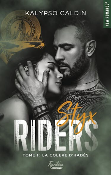Styx Riders – T1 La Colère D'hadés