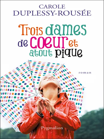 Trois Dames De Coeur Et Atout Pique