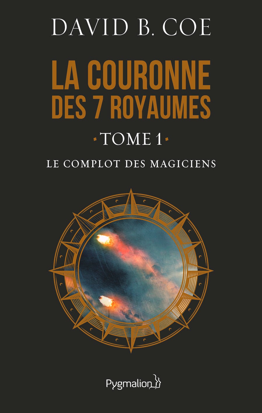 La  couronne des 7 royaumes (Tome 1) - Le Complot des magiciens