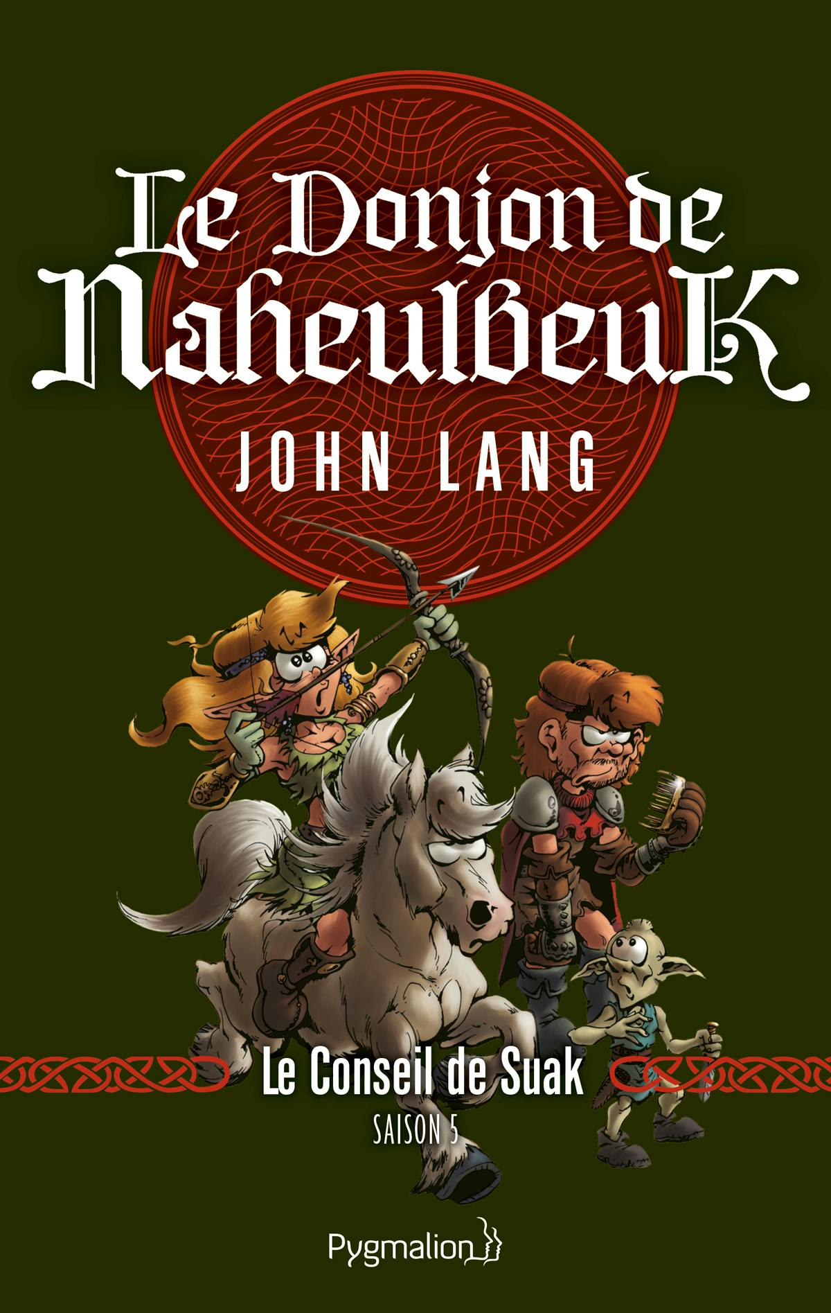 Le Donjon de Naheulbeuk (Saison 5) - Le Conseil de Suak | Lang John