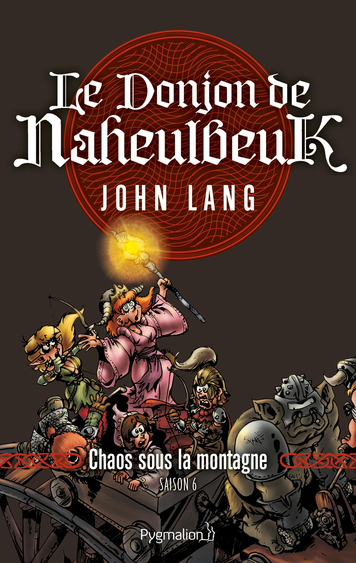 Le Donjon de Naheulbeuk (Saison 6) - Chaos sous la montagne | Lang John