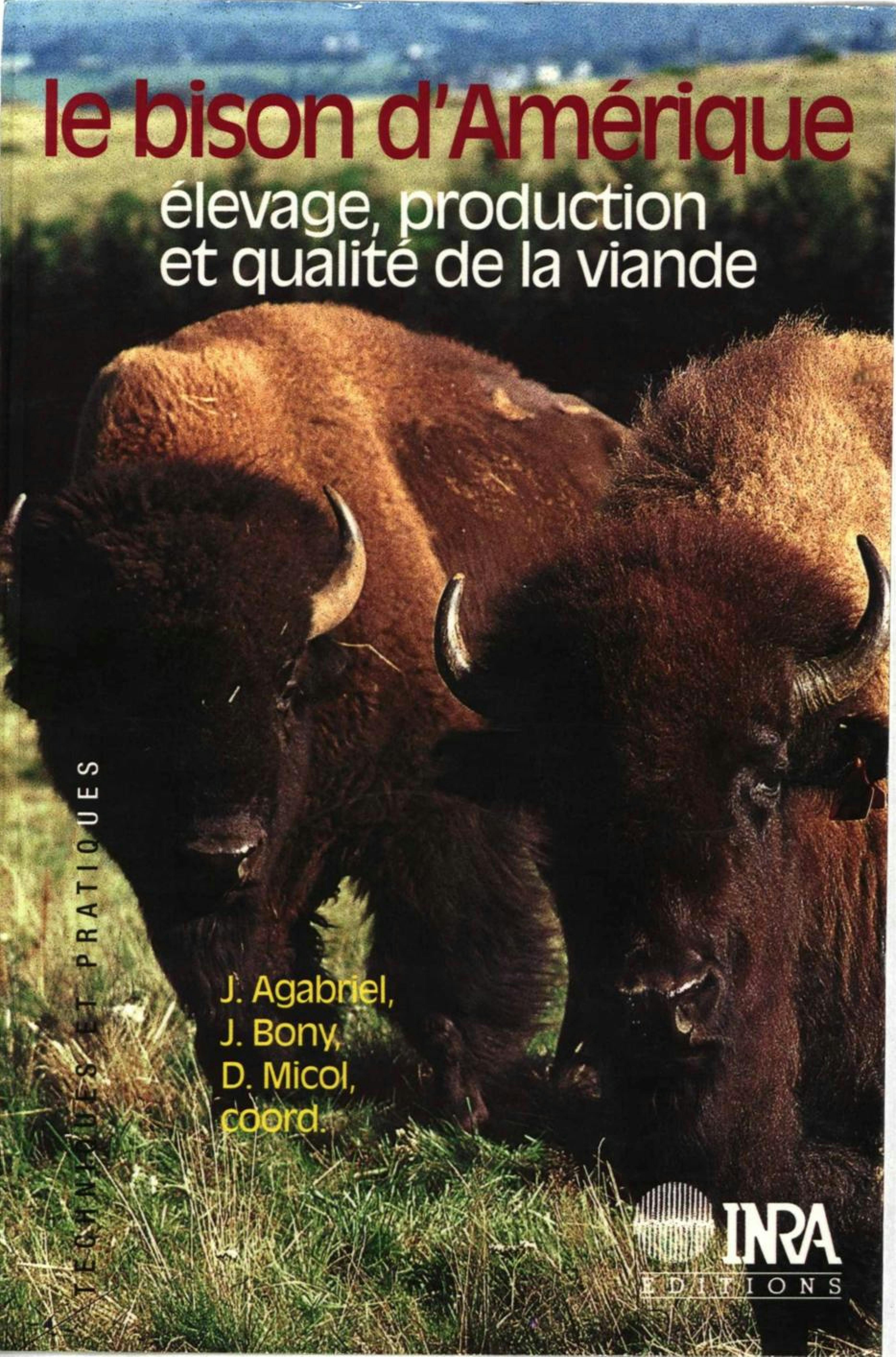 Le bison d'Amérique : Elevage, production et qualité de la viande | Didier Micol