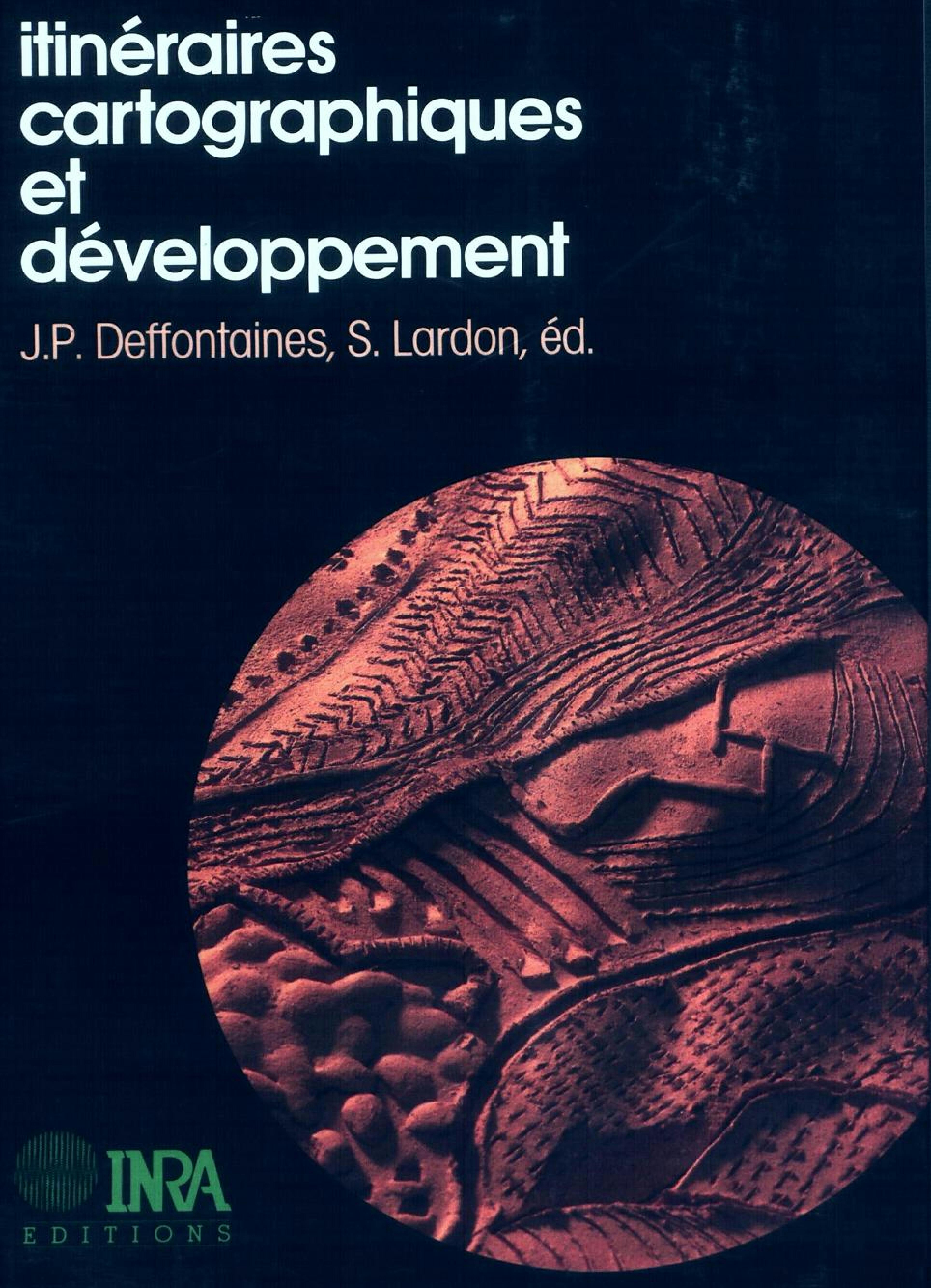 Itinéraire cartographique et développement | Jean-Pierre Deffontaines