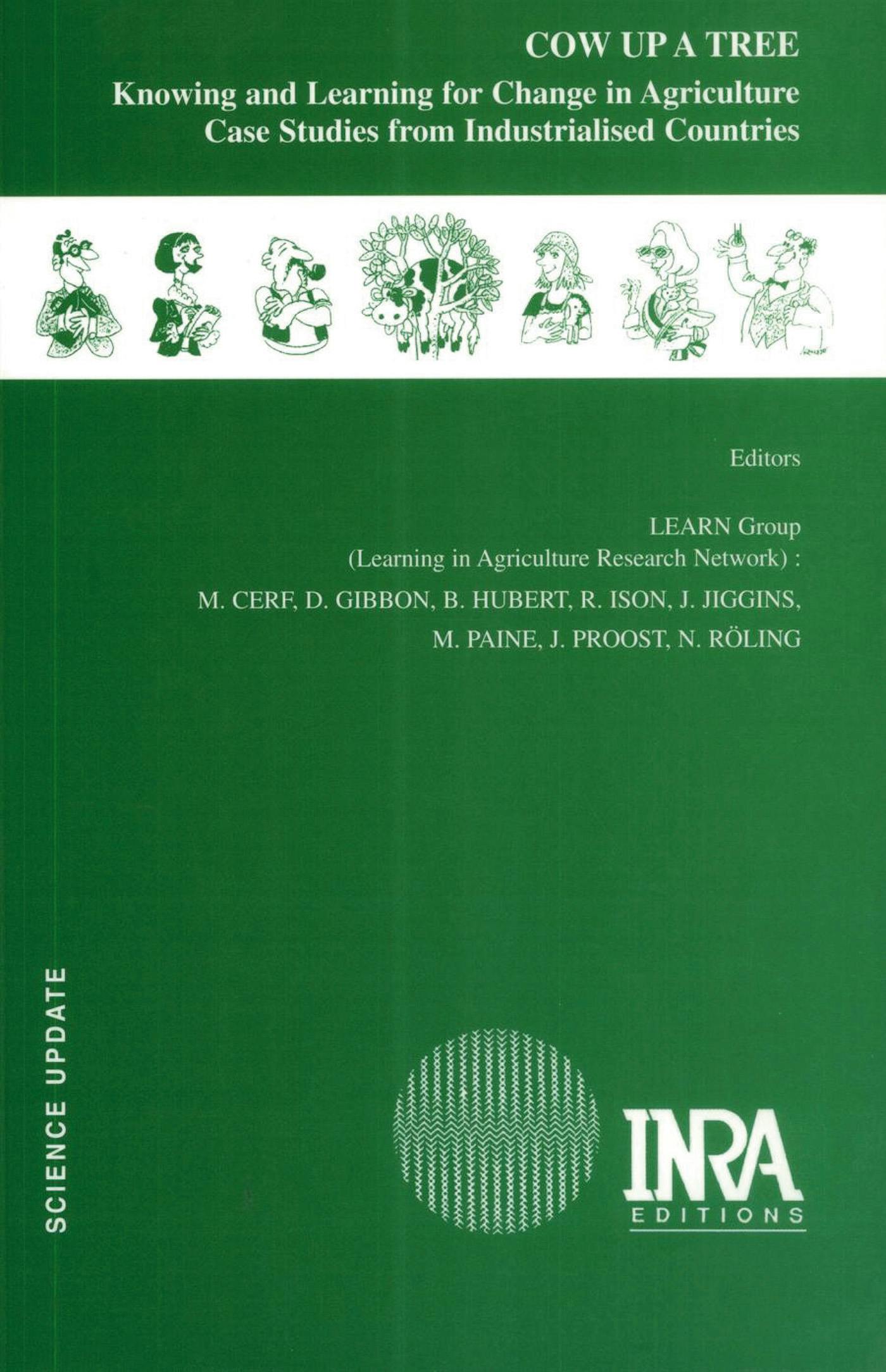Cow up a Tree : Knowing and Learning for Change in Agriculture. Case Studies from Industrialised Countries | Niels Röling