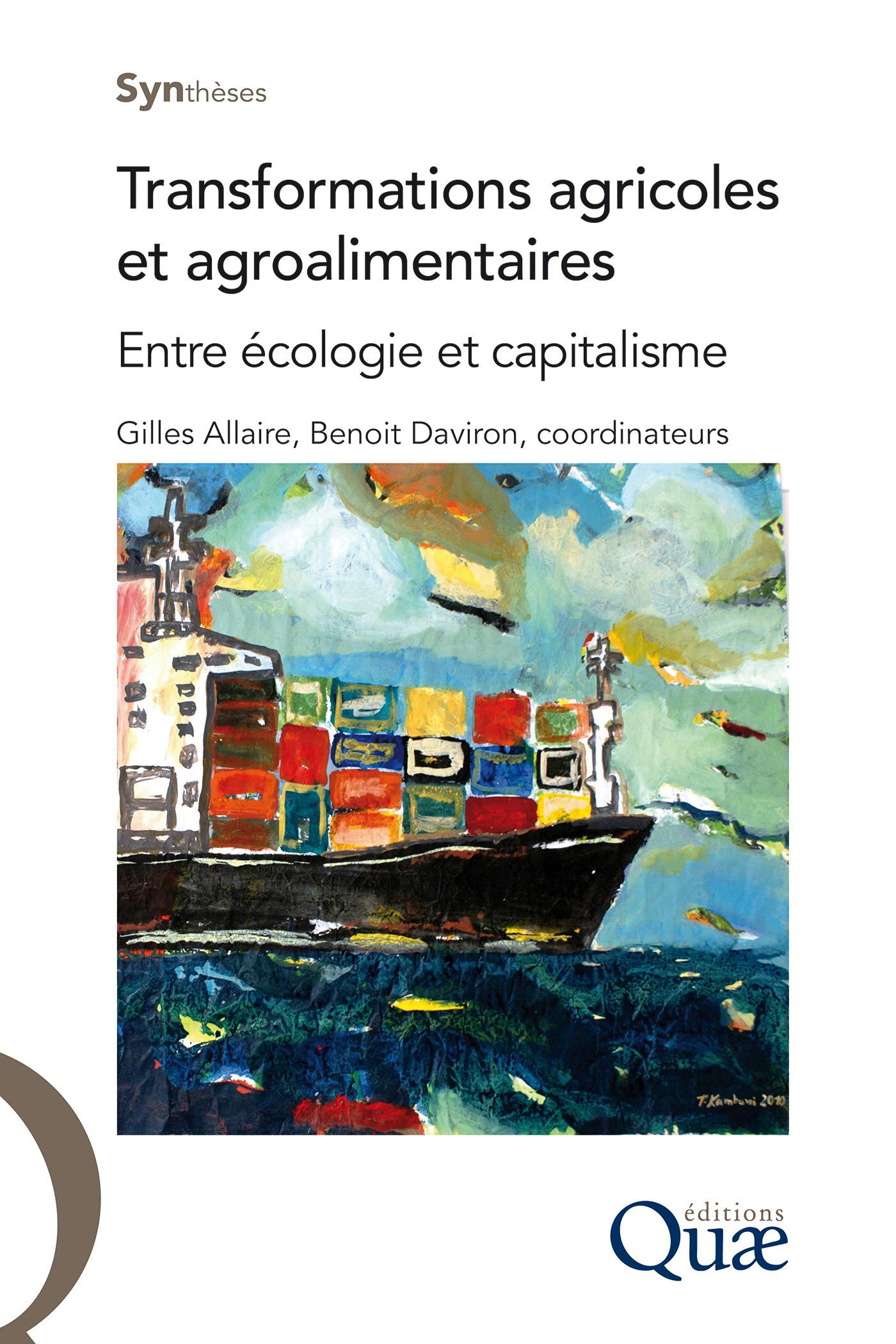 Transformations agricoles et agroalimentaires : Entre écologie et capitalisme | Gilles Allaire