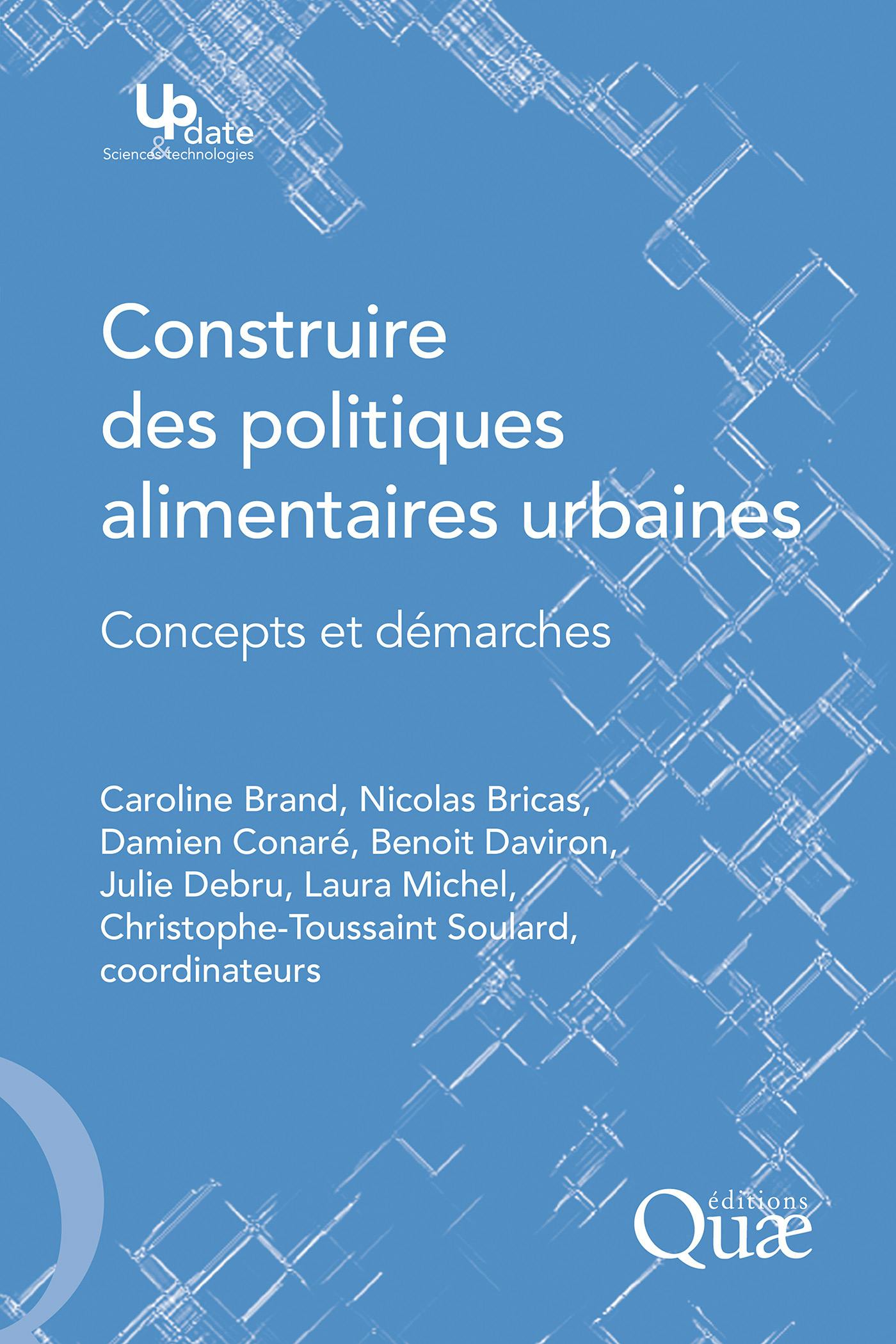 Construire des politiques alimentaires urbaines : Concepts et démarches | Laura Michel