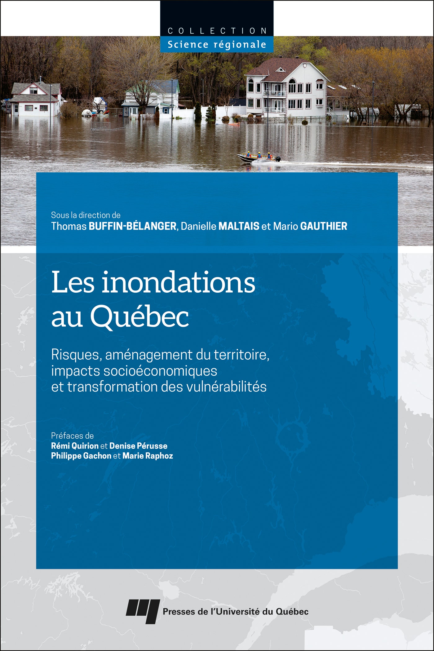 Les inondations au Québec : Risques, aménagement du territoire, impacts ...