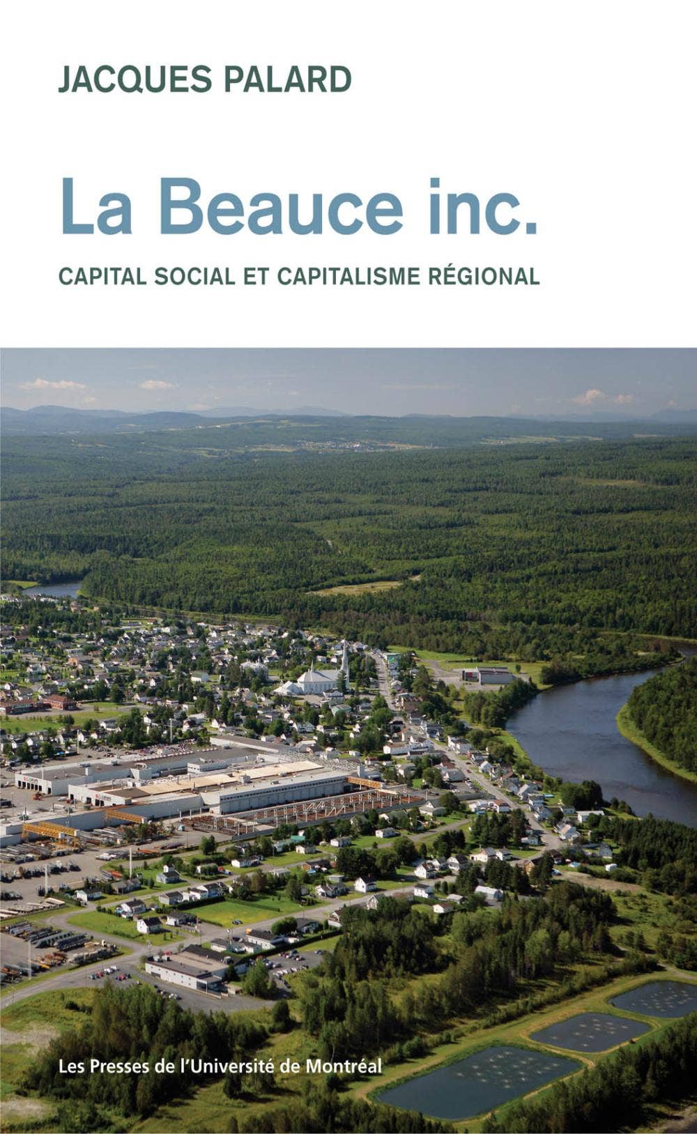 La  Beauce Inc. Capital social et capitalisme régional
