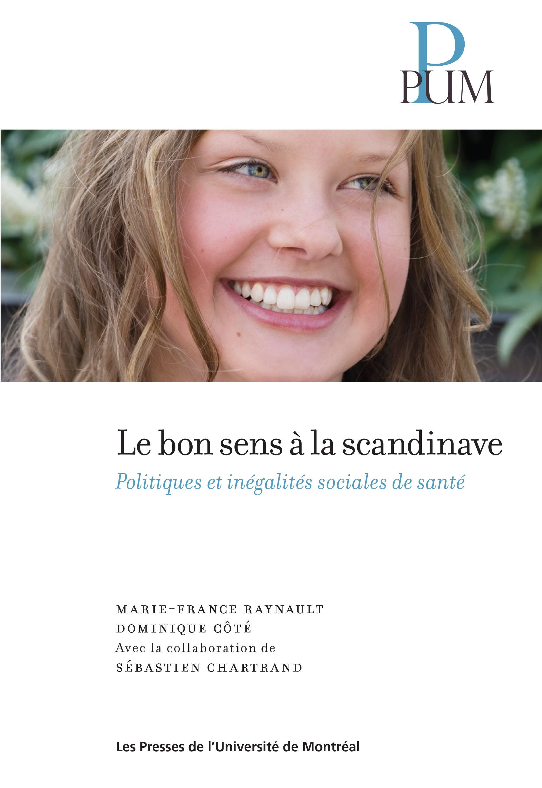 Le  bon sens à la scandinave : Politiques et inégalités sociales de santé