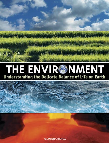 The Environment : Understanding The Delicate Balance Of Life On Earth