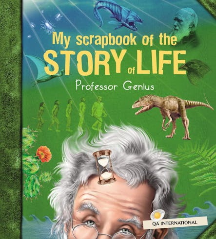 My Scrapbook Of The Story Of Life (By Professor Genius)