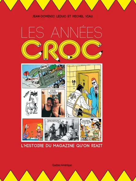 Les Années Croc : L'histoire Du Magazine Qu'on Riait